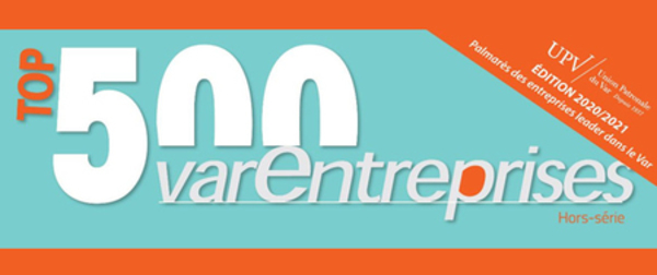 TOP 500 Varentreprises : le palmarès des entreprises leader dans le Var
