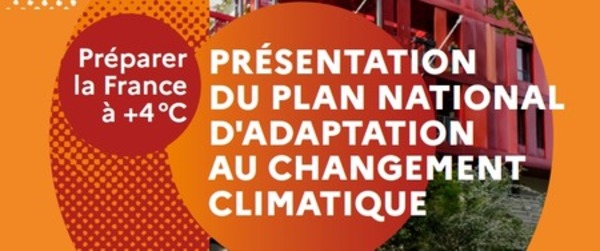 Présentation du plan national d'adaptation au changement climatique