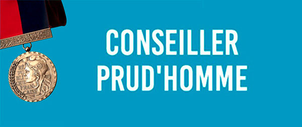 Rejoignez les Conseillers Prud'hommes