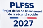 PLFSS 2027 : 5 organisations patronales demandent son réexamen